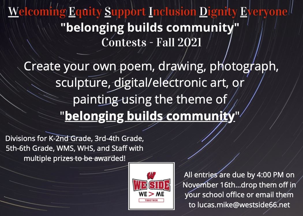 WE-Side Art Contest, all entries accepted through November 16 WE-Side Art Contest, all entries accepted through November 16